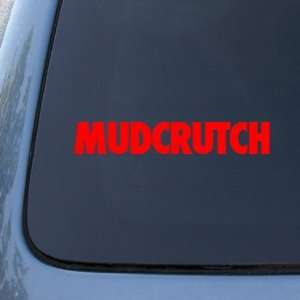  MUDCRUTCH   Vinyl Car Decal Sticker #1859  Vinyl Color 