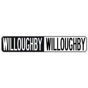   NEGATIVE WILLOUGHBY  STREET SIGN