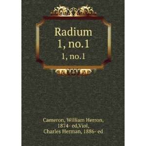   William Herron, 1874  ed,Viol, Charles Herman, 1886  ed Cameron Books