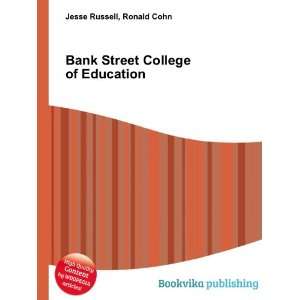  Bank Street College of Education Ronald Cohn Jesse 