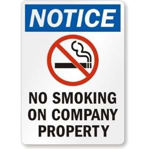  Notice No Smoking On Company Property (with Cigarette 