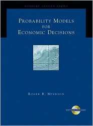 Probability Models for Economic Decisions (with CD ROM), (0534423817 