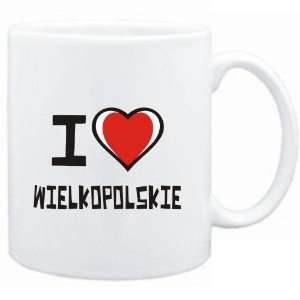    Mug White I love Wielkopolskie  Cities