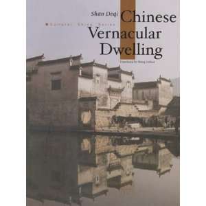  Chinese Vernacular Dwelling 