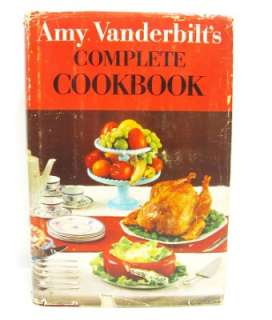 Amy Vanderbilts Complete Cookbook, 1961  