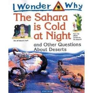   Wonder Why the Sahara Is Cold at Night Jackie Gaff