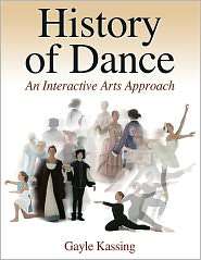 History of Dance An Interactive Arts Approach, (0736060359), Gayle 