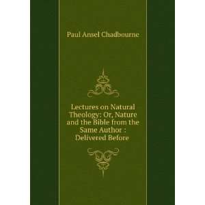   Author  Delivered Before . Paul Ansel Chadbourne  Books