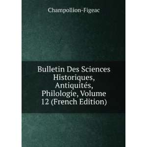   Philologie, Volume 12 (French Edition) Champollion Figeac Books