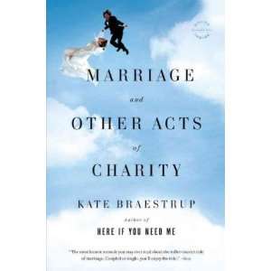 Marriage and Other Acts of Charity[ MARRIAGE AND OTHER ACTS OF CHARITY 
