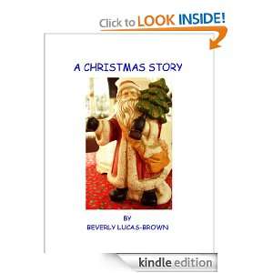 Christmas Story Beverly Lucas Brown  Kindle Store