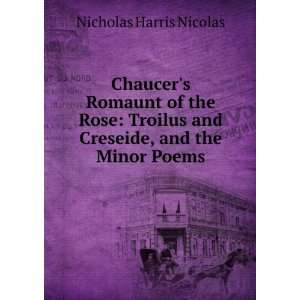   the Minor Poems Geoffrey Chaucer Sir Nicholas Harris Nicolas Books