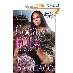    Coca Kola   The Baddest Chick [Paperback] Nisa Santiago Books