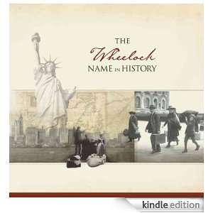 The Wheelock Name in History Ancestry  Kindle Store