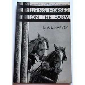   , Agricultural Extension Service Bulletin 145) A. L. Harvey Books