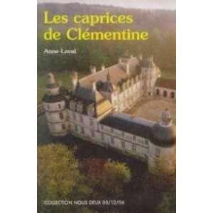  Les caprices de clémentine Laval Anne Books