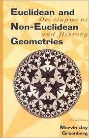 Euclidean and Non Euclidean Geometries Development and History 
