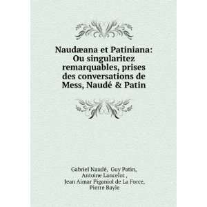   Jean Aimar Piganiol de La Force, Pierre Bayle Gabriel NaudÃ© Books