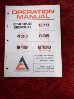 Allis Chalmers 670/433/685/649/6138 Operators Manual  
