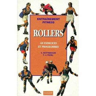 Rollers en ligne by S. (Suzanne) Nottingham and F. J. (Frank J.) Fedel 