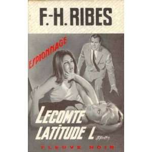  Lecomte Latidude L Ribes F.  H. Books