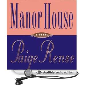   Manor House (Audible Audio Edition) Paige Rense, Grace Conlin Books