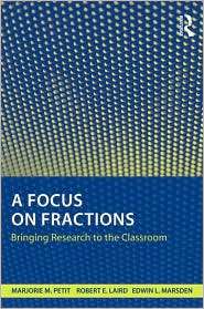 Focus on Fractions Bringing Research to the Classroom, (0415801516 