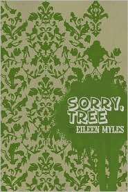 Sorry, Tree, (1933517204), Eileen Myles, Textbooks   
