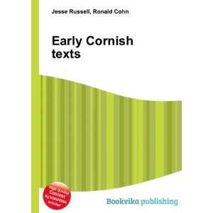  Early Cornish texts Ronald Cohn Jesse Russell Books