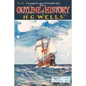 , The Outline of History by HG Wells, No. 16 Empire Takes to the Sea 