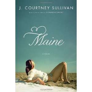  Maine [Hardcover] J. Courtney Sullivan Books