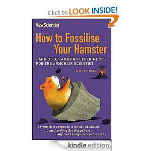 How to Fossilize Your Hamster New Scientist  Kindle Store