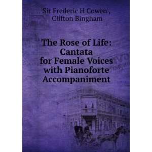   Pianoforte Accompaniment Clifton Bingham Sir Frederic H Cowen  Books