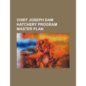  Chief Joseph Dam hatchery program master plan 
