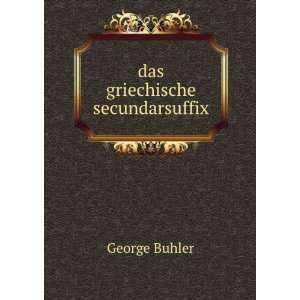  das griechische secundarsuffix George Buhler Books