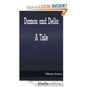 Damon and Delia A Tale William Godwin  Kindle Store