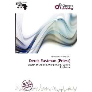   Derek Eastman (Priest) (9786200708663) Adam Cornelius Bert Books