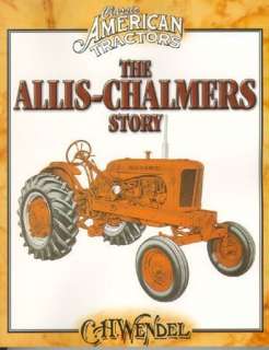 THE ALLIS CHALMERS STORY over 1,500 detailed photos  