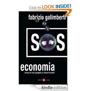 SOS economia ovvero la crisi spiegata ai comuni mortali (I Robinson 
