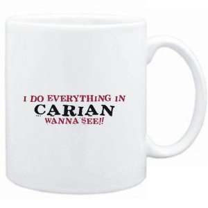   do everything in Carian. Wanna see?  Languages