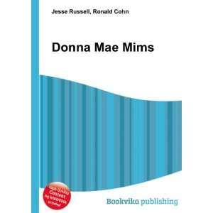  Donna Mae Mims Ronald Cohn Jesse Russell Books