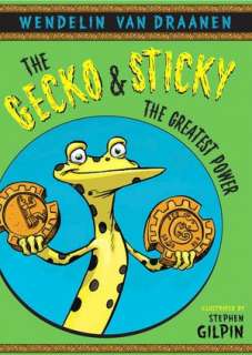   The Greatest Power (The Gecko and Sticky Series) by 