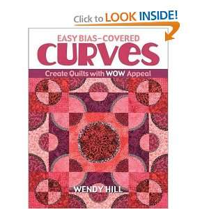  Easy Bias Covered Curves Create Quilts With Wow Appeal 