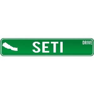  New  Seti Drive   Sign / Signs  Nepal Street Sign City 