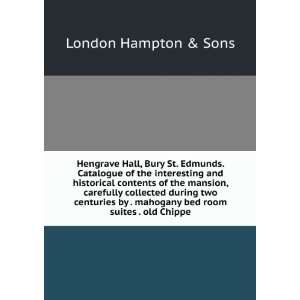  Hengrave Hall, Bury St. Edmunds. Catalogue of the 