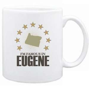  New  I Am Famous In Eugene  Oregon Mug Usa City