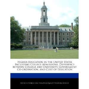  Higher Education in the United States Including College Admissions 