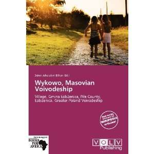  Wykowo, Masovian Voivodeship (9786137871577) Sören 