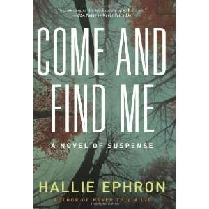   and Find Me A Novel of Suspense [Hardcover] Hallie Ephron Books