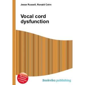 Vocal cord dysfunction Ronald Cohn Jesse Russell  Books